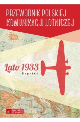 Przewodnik polskiej komunik. lotniczej - lato 1933