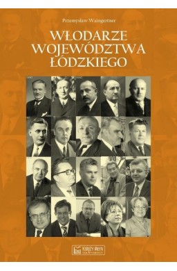 Włodarze województwa łódzkiego