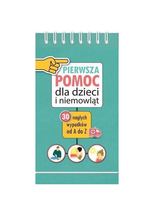 Pierwsza pomoc dla dzieci i niemowląt