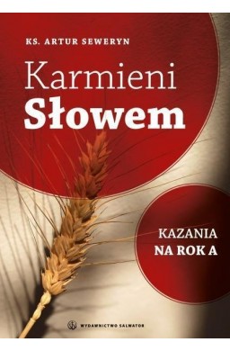 Karmieni Słowem. Kazania na rok A