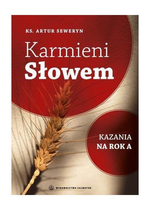 Karmieni Słowem. Kazania na rok A