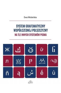 System grafematyczny współczesnej polszczyzny...