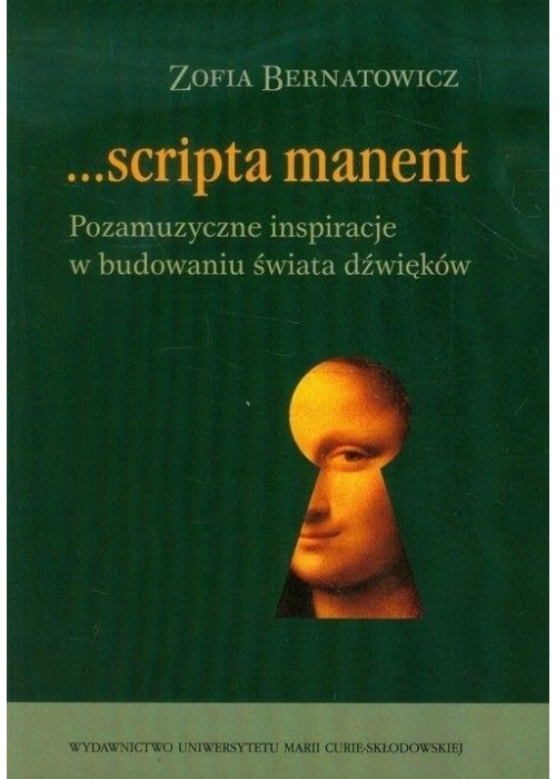 Scripta manent. Pozamuzyczne inspiracje...