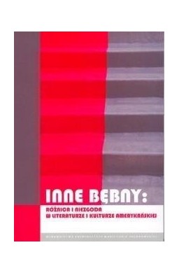 Inne bębny: różnica i niezgoda w literaturze...