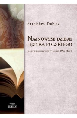 Najnowsze dzieje języka polskiego