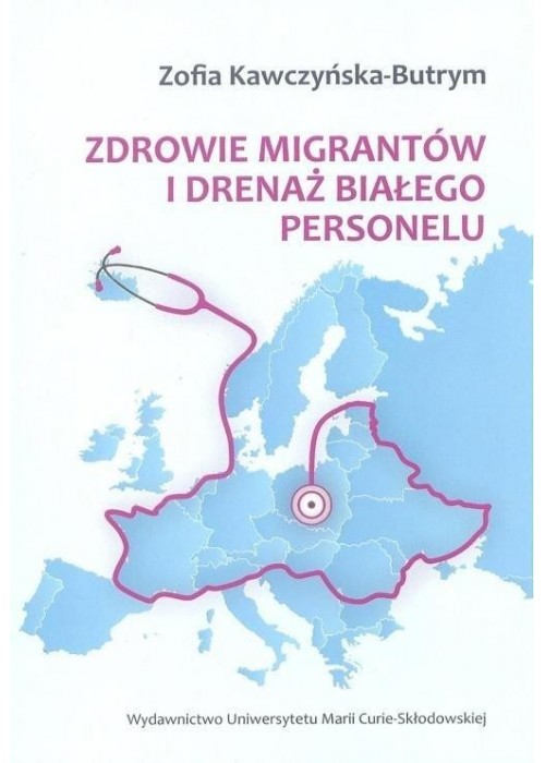 Zdrowie migrantów i drenaż białego personelu