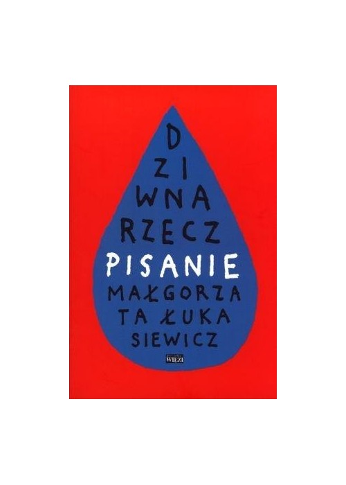 Dziwna rzecz pisanie