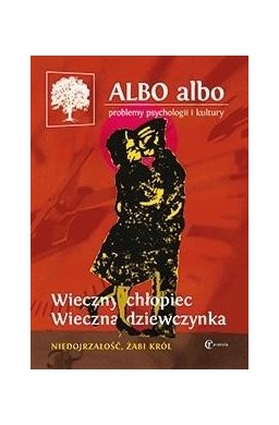 ALBO albo Wieczny chłopiec, wieczna.. 2/2018 (66)