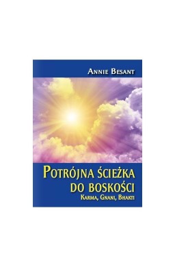 Potrójna ścieżka do boskości