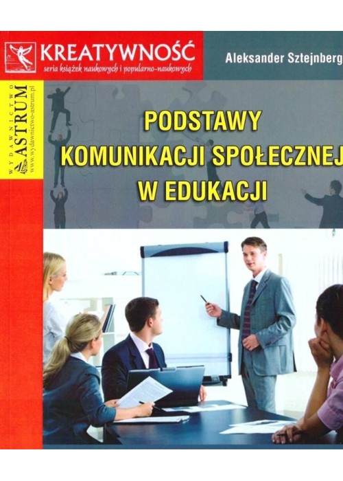 Podstawy komunikacji społecznej w edukacji