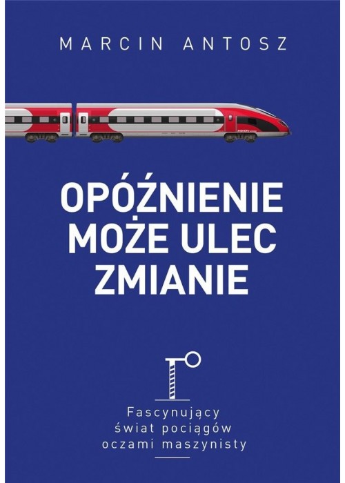 Opóźnienie może ulec zmianie