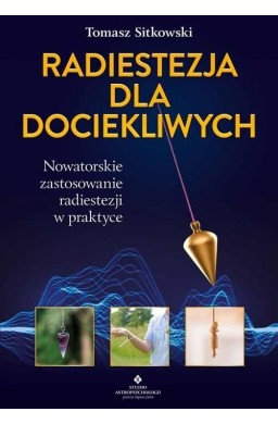 Radiestezja dla dociekliwych