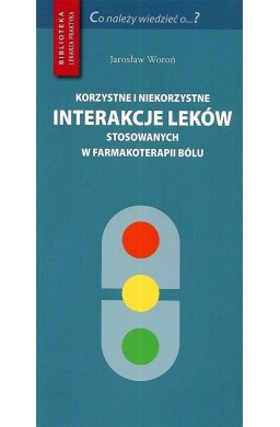 Korzystne i niekorzystne interakcje leków..