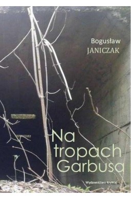 Na tropach Garbusa