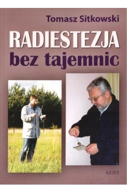 Radiestezja bez tajemnic