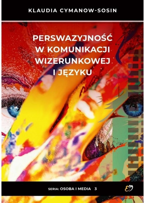 Perswazyjność w komunikacji wizerunkowej i języku