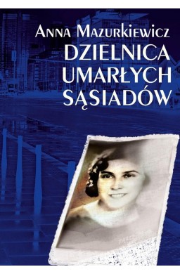 Dzielnica umarłych sąsiadów