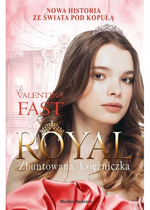 Royal. Zbuntowana księżniczka