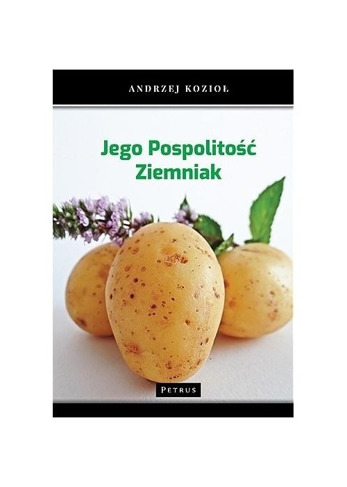 Jego pospolitość ziemniak