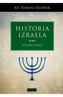 Historia Izraela. Początki Izraela