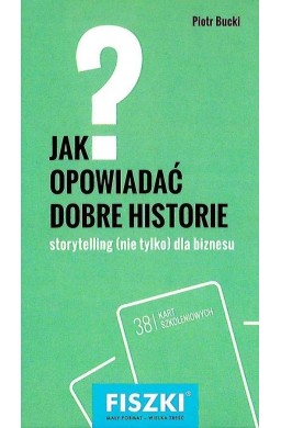 Fiszki. Jak opowiadać dobre historie?