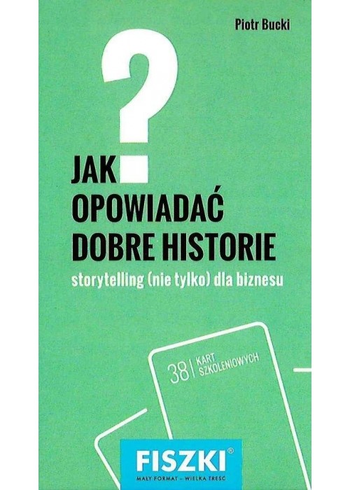 Fiszki. Jak opowiadać dobre historie?