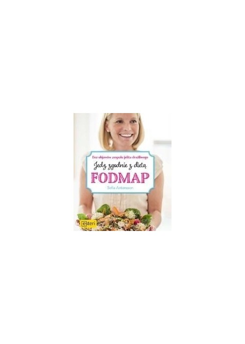 Jedz zgodnie z dietą Fodmap