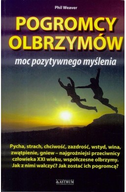 Pogromcy olbrzymów: moc pozytywnego myślenia