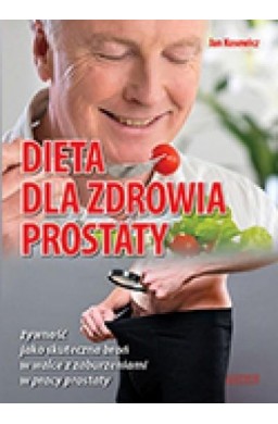 Dieta dla zdrowia prostaty