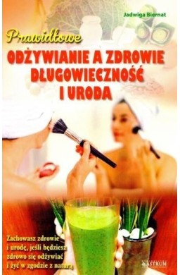 Prawidłowe odżywianie a zdrowie...