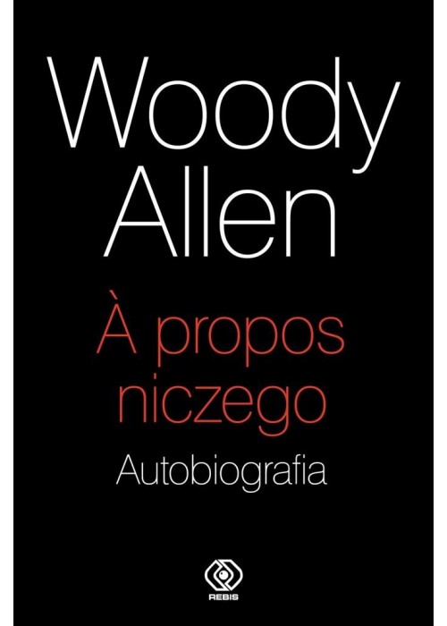 A propos niczego. Autobiografia