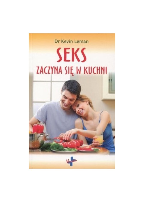 Seks zaczyna się w kuchni