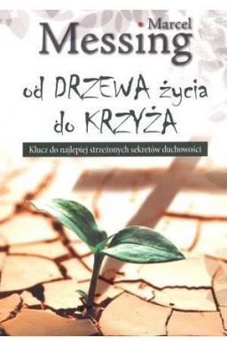 Od drzewa życia do krzyża