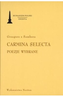 Carmina Selecta. Poezje wybrane