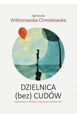 Dzielnica (bez) cudów