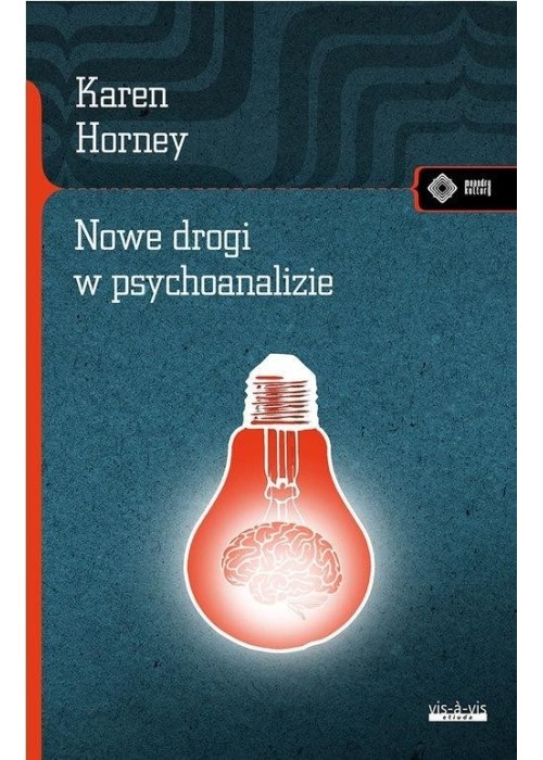 Nowe drogi w psychoanalizie