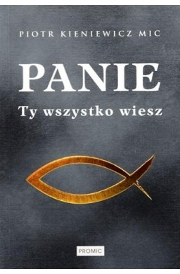 Panie Ty wszystko wiesz