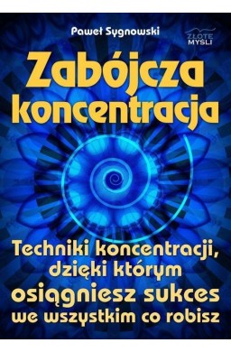 Zabójcza koncentracja