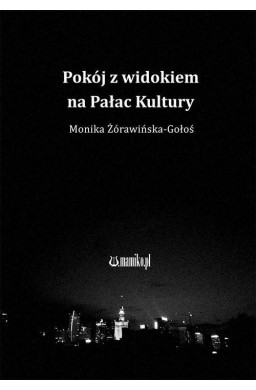 Pokój z widokiem na Pałac Kultury