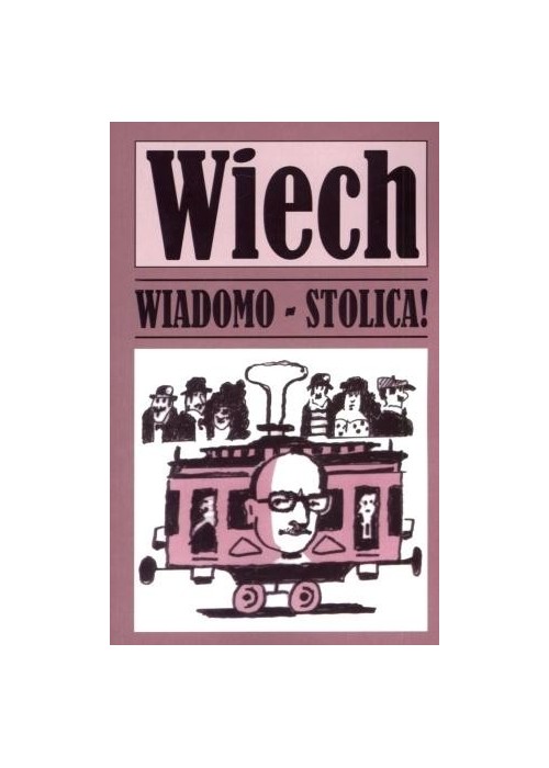 Wiadomo - stolica!