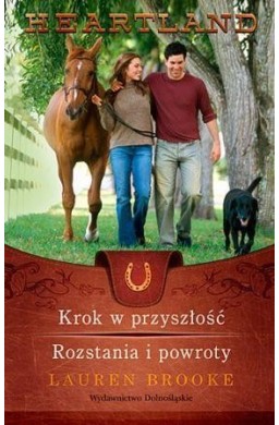 Heartland 19-20 Krok w przyszłość / Rozstania...