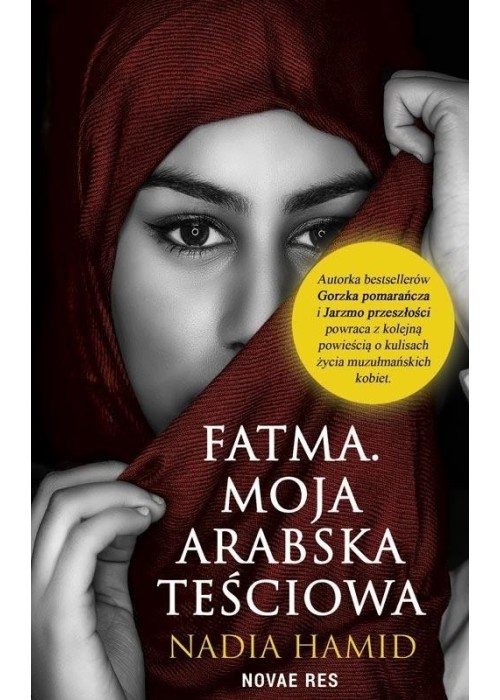 Fatma. Moja arabska teściowa