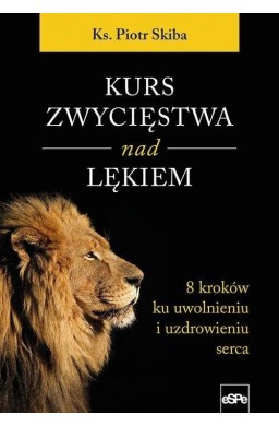 Kurs zwycięstwa nad lękiem