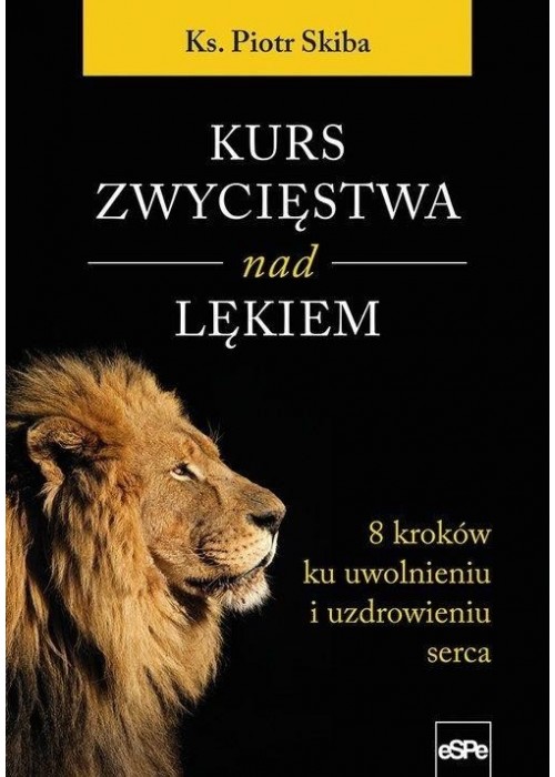 Kurs zwycięstwa nad lękiem