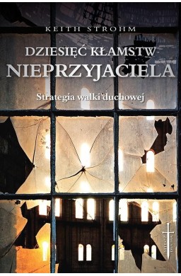 Dziesięć kłamstw nieprzyjaciela