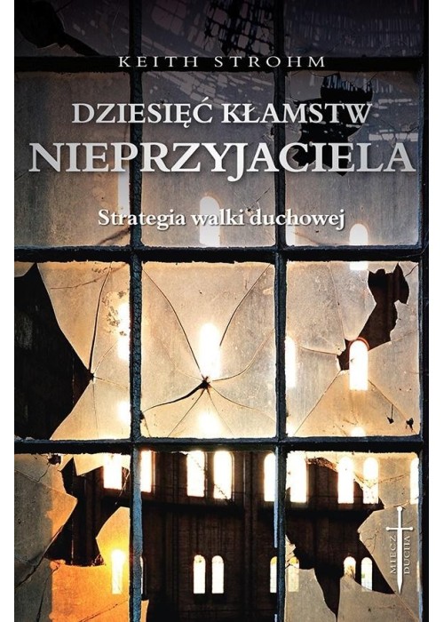 Dziesięć kłamstw nieprzyjaciela