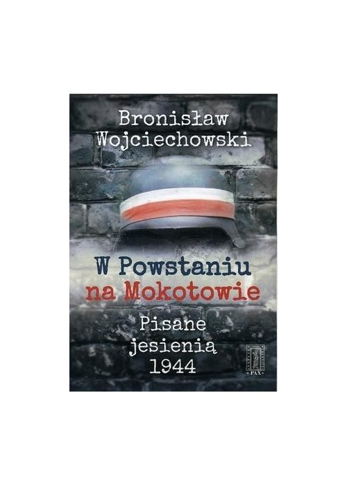 W Powstaniu na Mokotowie