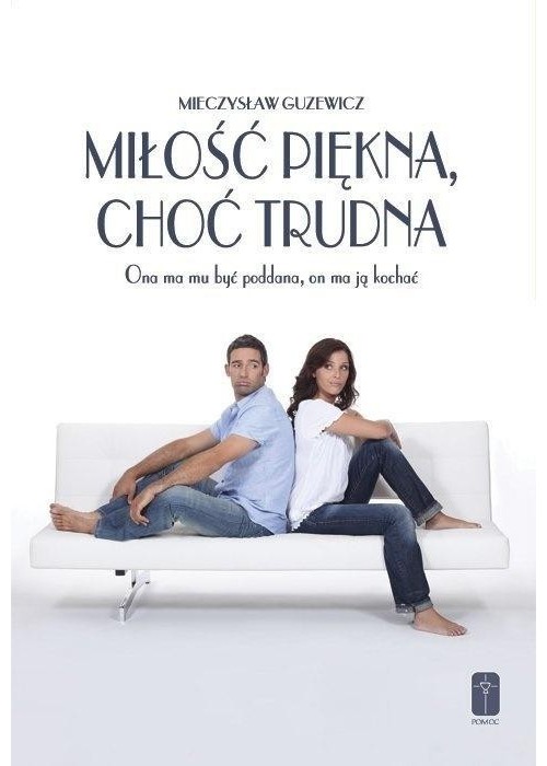 Miłość piękna, choć trudna