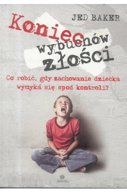 Koniec wybuchów złości