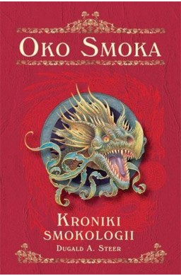 Kroniki smokologii. Oko smoka